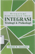 Mengalami Kemenangan Iman: Integrasi Teologi & Psikologi