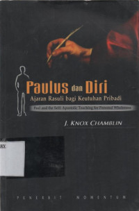 Paulus dan Diri: Ajaran Rasuli Bagi Keutuhan Pribadi