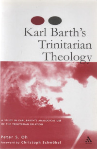 Karl Barth's Trinitarian Theology