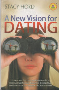 A New Vision For Dating