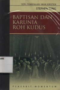 Baptisan dan Karunia Roh Kudus