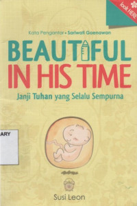 Janji Tuhan Yang Selalu Sempurna (Beautiful In His Time)