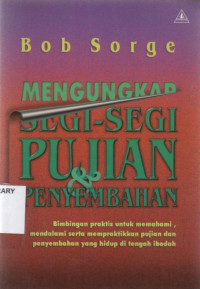 Mengungkapkan Segi Pujian & Penyembahan