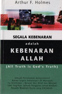 Segala Kebenaran Adalah Kebenaran Allah