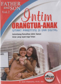 Intim Orangtua-Anak: Smart Parenting di Era Digital
