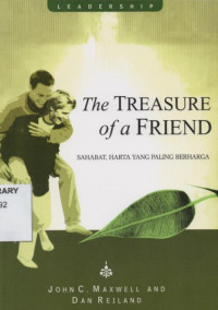 The Treasure of a Friend (Sahabat, Harta yang Paling Berharga)